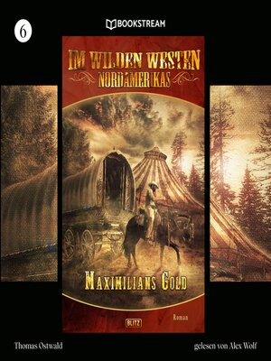 cover image of Im Wilden Westen Nordamerikas, Folge 6